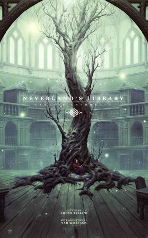 [Neverland's Library 01] • Neverland's Library · Fantasy Anthology